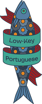 Low-key Portuguese